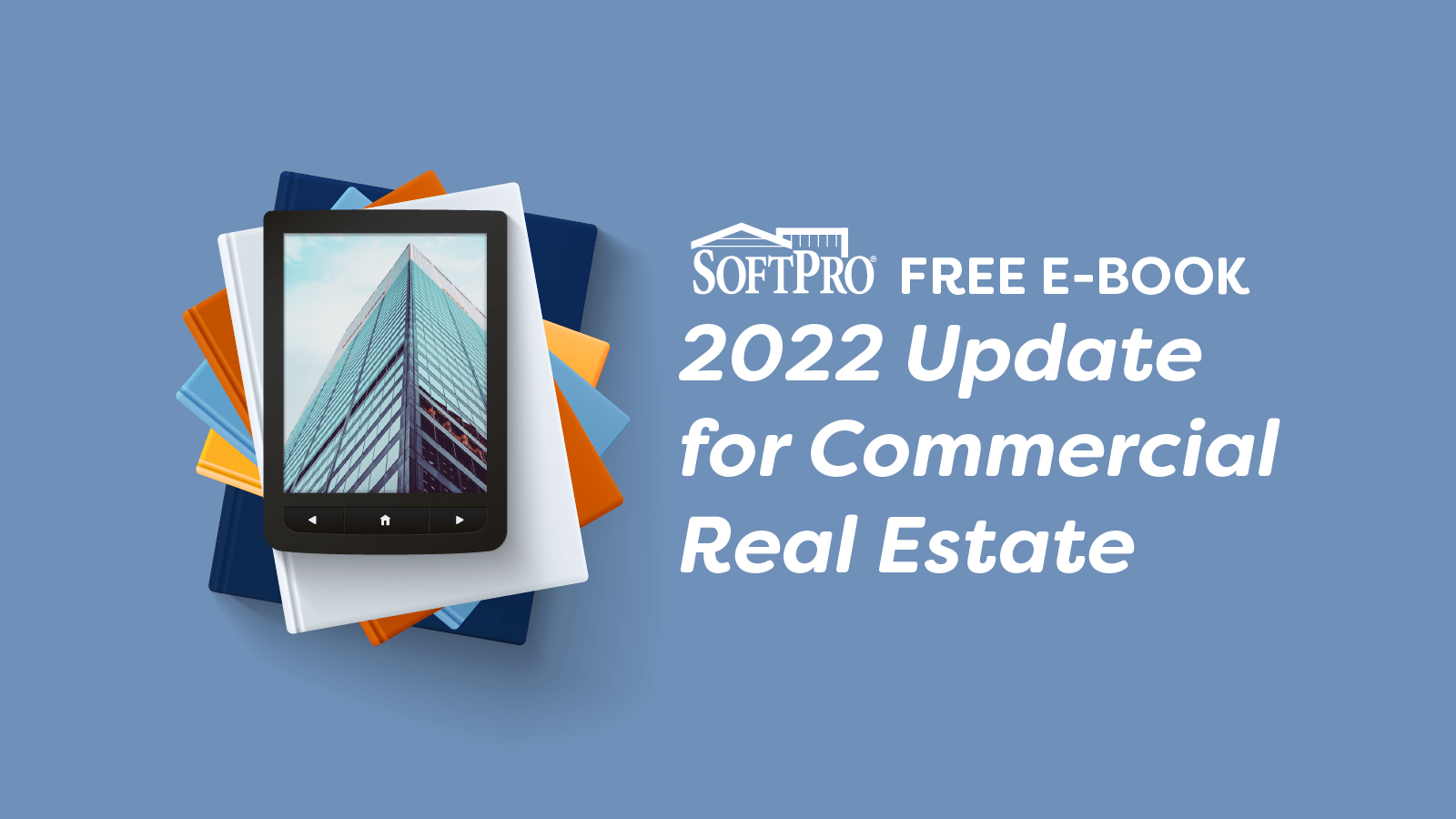 2022 Update for Commercial Real Estate [Free Ebook]